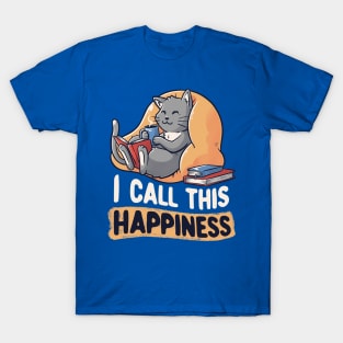 I Call This Happiness Cute Funny Cat Gift T-Shirt